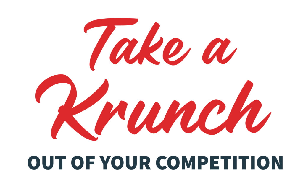 take a krunch out of your competition